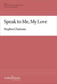 Speak to Me, My Love SSAA choral sheet music cover